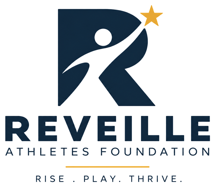 Reveille Athletes Foundation. Rise. Play. Thrive.